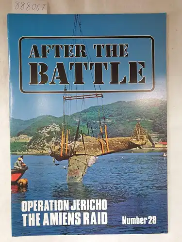 Ramsey, Winston G: After The Battle (No. 28) - Operation Jericho, The Amiens Raid. 