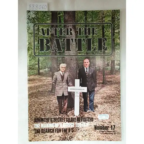 Ramsey, Winston G: After The Battle (No. 17) - Himmler's Secret Grave Revisited, The Making of 'A Bridge too far', The Search for the X-5. 