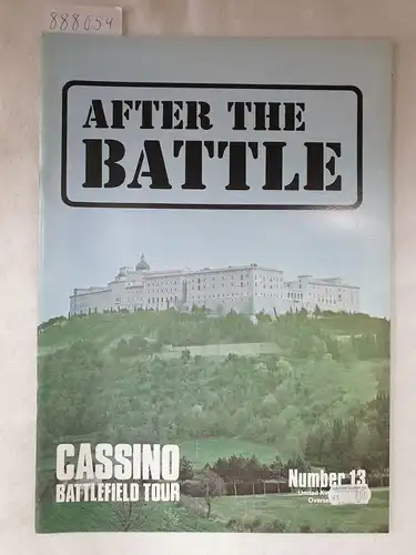 Ramsey, Winston G: After The Battle (No. 13) - Cassino Battlefield Tour. 