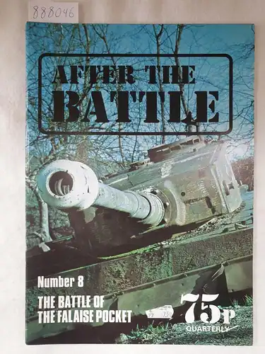 Ramsey, Winston G: After The Battle (No. 8) - The Battle of the Falaise Pocket. 