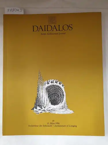 Meisenheimer, Wolfgang, Norbert Miller und Werner Oechslin (Hrsg.): Daidalos : Architektur Kunst Kultur : Nr. 19 : 1986 : Architektur der Sehnsucht / Architecture of Longing 
 (Text in Deutsch und Englisch). 