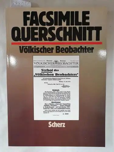 von Kotze, Hildegard und Sonja Noller: Facsimile Querschnitt - Völkischer Beobachter. 