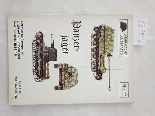 Chamberlain, Peter and Chris Ellis: Wehrmacht Illustrated No. 2 - Panzerjäger 
 German self-propelled anti-tank equipment and tank hunters, 1939-45. 