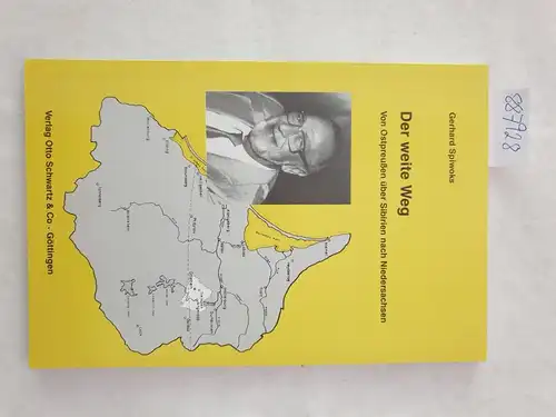Spiwoks, Gerhard: Der weite Weg. von Ostpreußen über Sibirien nach Niedersachsen. 