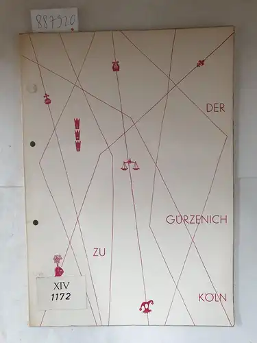 Verkehrsamt der Stadt Köln (Hrsg.): Der Gürzenich zu Köln 1437-1955 
 (Von A-Z). 