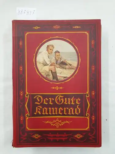 Union Deutsche Verlagsgesellschaft (Hrsg.): Der Gute Kamerad - Illustriertes Knaben-Jahrbuch (42. Folge). 