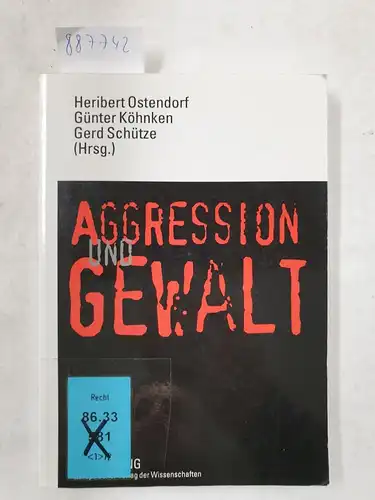 Ostendorf, Heribert (Hrsg.): Aggression und Gewalt. 