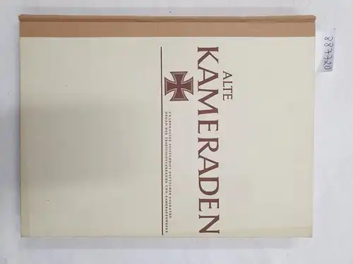 Arbeitsgemeinschaft für Kameradenwerke und Traditionsverbände e.V. (Hrsg.): Alte Kameraden : 22. Jahrgang : 1974 : Heft 1-12 : (Gebundene Ausgabe) : Komplett. 
