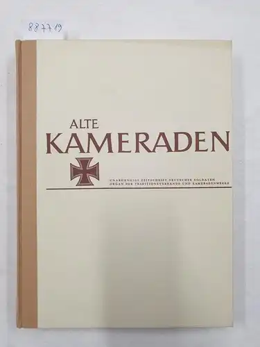 Arbeitsgemeinschaft für Kameradenwerke und Traditionsverbände e.V. (Hrsg.): Alte Kameraden : 16. Jahrgang : 1968 : Heft 1-12 : (Gebundene Ausgabe) : Komplett. 