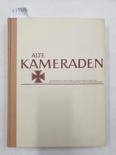 Arbeitsgemeinschaft für Kameradenwerke und Traditionsverbände e.V. (Hrsg.): Alte Kameraden : 25. Jahrgang : 1977 : Heft 1-12 : (Gebundene Ausgabe) : Komplett. 