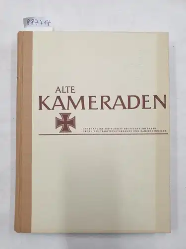 Arbeitsgemeinschaft für Kameradenwerke und Traditionsverbände e.V. (Hrsg.): Alte Kameraden : 21. Jahrgang : 1973 : Heft 1-12 : (Gebundene Ausgabe) : Komplett. 