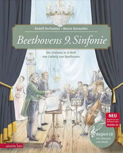 Herfurtner, Rudolf und Maren Briswalter: Beethovens 9. Sinfonie (Das musikalische Bilderbuch mit CD im Buch und zum Streamen) 
 Die Sinfonie in d-Moll von Ludwig van Beethoven (Das musikalische Bilderbuch mit CD und zum Streamen). 