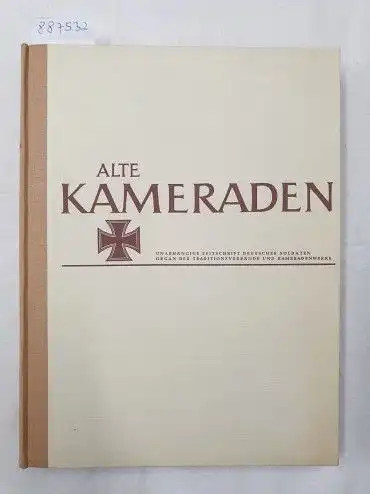 Arbeitsgemeinschaft für Kameradenwerke und Traditionsverbände e.V. (Hrsg.): Alte Kameraden : 20. Jahrgang : 1972 : Heft 1-12 : (Gebundene Ausgabe) : Komplett. 