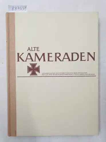 Arbeitsgemeinschaft für Kameradenwerke und Traditionsverbände e.V. (Hrsg.): Alte Kameraden : 23. Jahrgang : 1975 : Heft 1-12 : (Gebundene Ausgabe) : Komplett. 