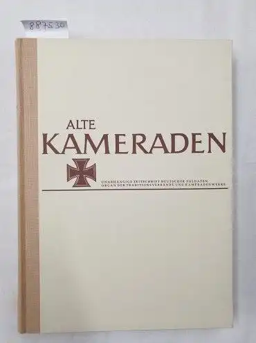 Arbeitsgemeinschaft für Kameradenwerke und Traditionsverbände e.V. (Hrsg.): Alte Kameraden : 26. Jahrgang : 1978 : Heft 1-12 : (Gebundene Ausgabe) : Komplett. 