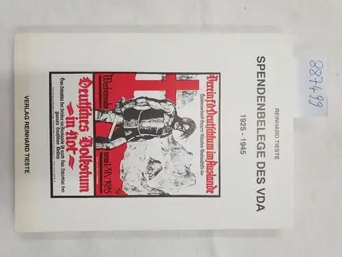 Tieste, Reinhard: Spendenbelege des VDA 1925-1945 : Spendenabzeichen, Spenden- und Werbekarten, Tagungsabzeichen, Spendenvignetten und Spendenblätter. 