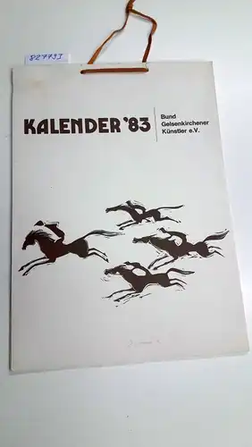 Autorenkollektiv: Kalender Bund Gelsenkirchener Künstler 1983. 