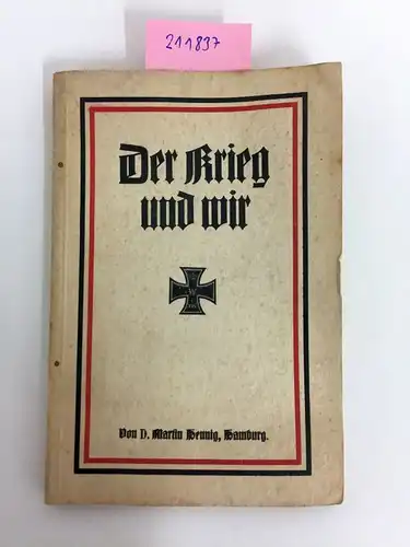 Hennig, Martin: Der Krieg und wir. 