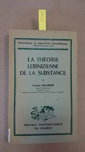 Jalabert, Jacques: La théorie Leibnizienne de la substance (Broché). 