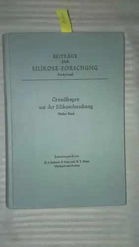 Einbrodt, W., E. Fritze und W. T. Ulmer: Beiträge aus der Silikoseforschung. Sonderband: Grundfragen aus der Silikoseforschung, Fünfter Band (Leinen). 