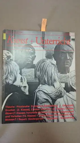 Friedrich Verlag: Kunst + Unterricht. Heft 24 / April 1974
 Zeitschrift für alle Bereiche der ästhetischen Erziehung. 