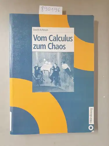 Acheson, David J: Vom Calculus zum Chaos. 