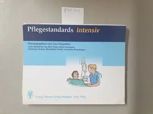 Niemöller, Lisa (Herausgeber) und Rolf Vetter: Pflegestandards Intensiv. 