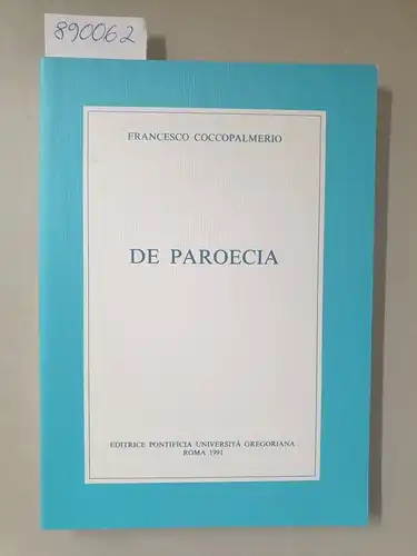 Coccopalmerio, Francesco: De Paroecia. 