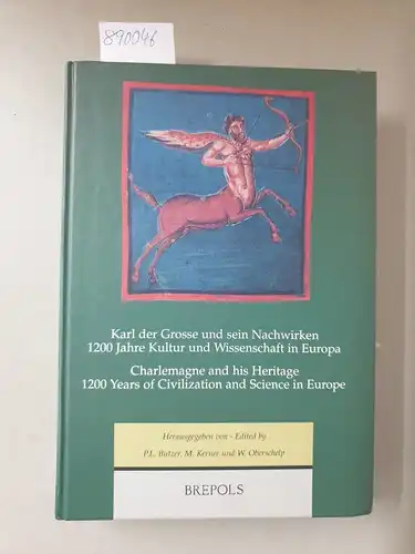 Kerner, Max: Karl der Große und sein Nachwirken;  1200 Jahre Kultur und Wissenschaft in Europa, Teil: Bd. 1., Wissen und Weltbild. 