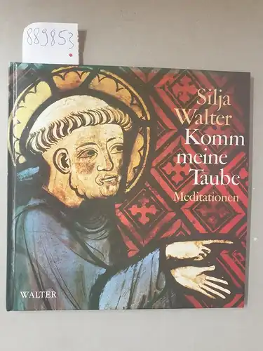 Walter, Silja: Komm meine Taube : Meditationen 
 (Mit beeindruckenden Farbaufnahmen der Glasfenster der Klosterkirche Königsfelden von Gerhard Howald). 