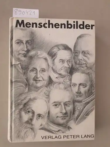 Menze, Clemens (Herausgeber) und Rudolf (Gefeierter) Lassahn: Menschenbilder : Festschrift für Rudolf Lassahn. 