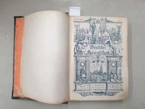 Verlag Friedrich Pustet (Hrsg.): Deutscher Hausschatz in Wort und Bild : 27. Jahrgang : No. 1-52 : Oktober 1900 bis Oktober 1901. 