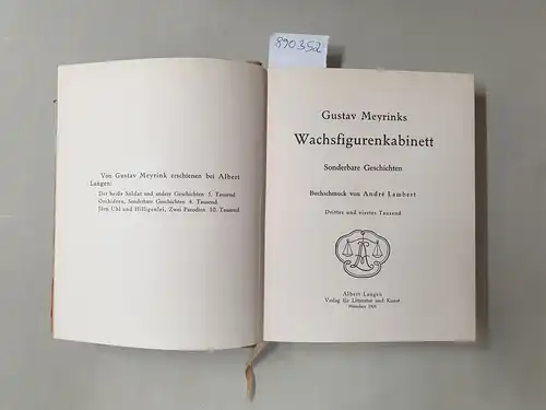 Meyrink, Gustav und André Lambert (Buchschmuck): Gustav Meyrinks Wachsfigurenkabinett : Sonderbare Geschichten. 