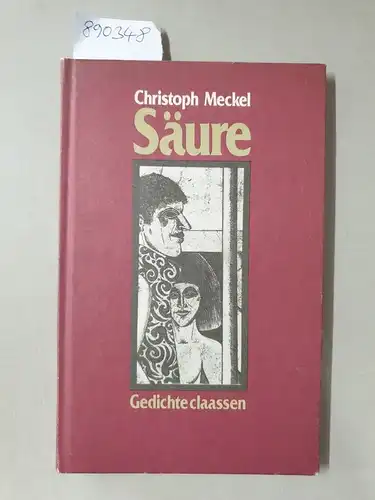 Meckel, Christoph: Säure : Gedichte : (vom Autor signiertes Exemplar). 