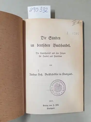 Hess, Arthur: Die Sünden im deutschen Buchhandel. Die Kartellpolitik und ihre Folgen für Handel und Publikum. 