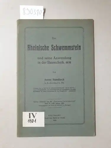 Hambloch, Anton: Der Rheinische Schwemmstein und seine Anwendung in der Bautechnik 
 (Sonder-Abdruck aus der "Baumaterialienkunde" Heft 21, VIII. Jahrgang 1903). 