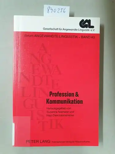 Niemeier, Susanne (Herausgeber): Profession & Kommunikation. 