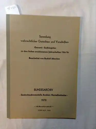 Absolon, Rudolf: Sammlung wehrrechtlicher Gutachten und Vorschriften  Gesamt Sprachregister zu den bisher erschienenen Jahresheften 1 bis 16. 