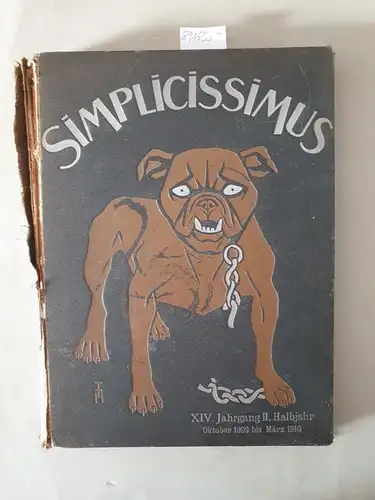 Langen, Albert und Thomas Theodor Heine: Simplicissimus, XIV. Jahrgang I.+ II. Halbjahr : April bis September 1909, Oktober 1909 bis März 1910
 (Original-Ausgabe mit Original-Verlagseinband). 