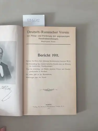 Deutsch-Russischer Verein (Hrsg.): Bericht 1911 des Deutsch-Russischen Vereins zur Pflege und Förderung der gegenseitigen Handelsbeziehungen. 