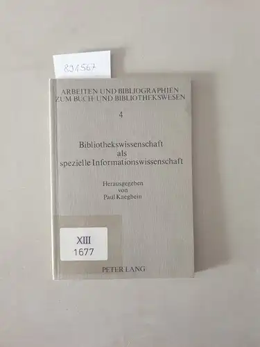 Kaegbein, Paul (Hrsg.): Bibliothekswissenschaft als spezielle Informationswissenschaft
 (Arbeiten und Bibliographien zum Buch- und Bibliothekswesen 4). 