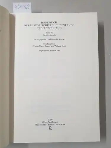 Krause, Friedhilde und Erhardt  Mauersberger: Handbuch der historischen Buchbestände in Deutschland; Teil: Bd. 22., Sachsen-Anhalt
 (= Bibliothek des Börsenvereins des Deutschen Buchhandels e.V.). 