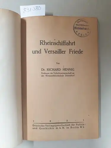 Henning, Dr. Richard: Rheinschiffahrt und Versailler Friede. 