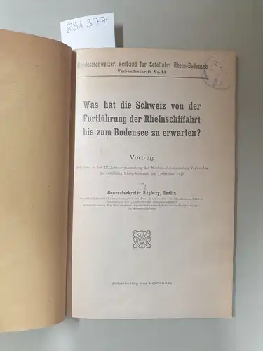 Ragoczy, Generalsekretär: Was hat die Schweiz von der Fortführung der Rheinschiffahrt bis zum Bodensee zu erwarten?. 