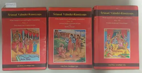 Govind Bhavan Karyalaya Gita Press (Hrsg.): Srimad Valmiki-Ramayana : Part I - III : 3 Bände 
 (with Sanskrit Text and English Translation). 