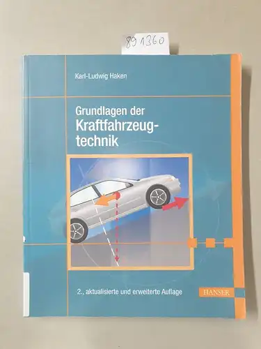 Haken, Karl-Ludwig: Grundlagen der Kraftfahrzeugtechnik. 