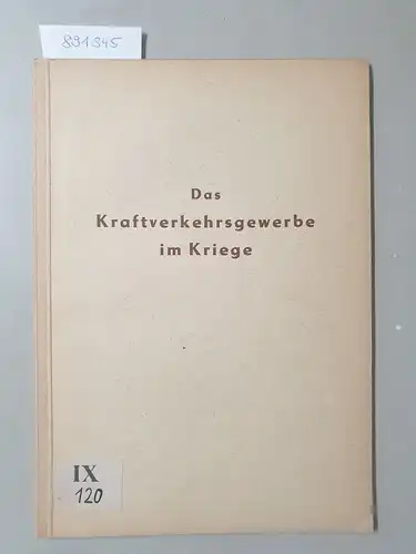 Presseabteilung der Reichsverkehrsgruppe Kraftfahrgewerbe (Hrsg.): Das Kraftverkehrsgewerbe im Kriege
 Ein Tätigkeitsbericht der Reichsverkehrsgruppe Kraftfahrgewerbe. 