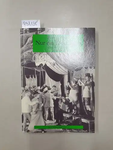 Weitz, Hans-Joachim: Nur ein Dramaturg : Schriften und Reden 1928 - 1993. 