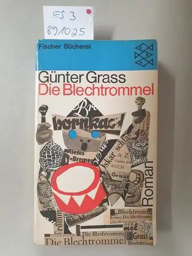 Grass, Günter (Signatur): Die Blechtrommel : vom Autor signiert und datiert: 28.10.1967. 