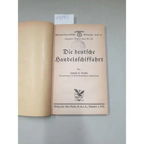 Beuster, Hans und Gottfried Feder: Die deutsche Handelschiffahrt. ( = Nationalsozialistische Bibliothek, Heft 50). 